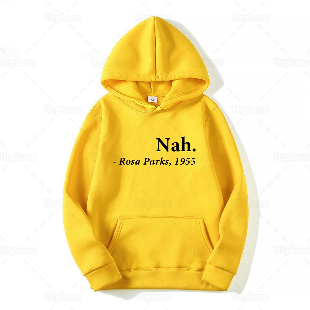 Nah Rosa Parks Hoodie