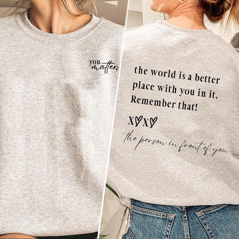 You Matter | Shirt