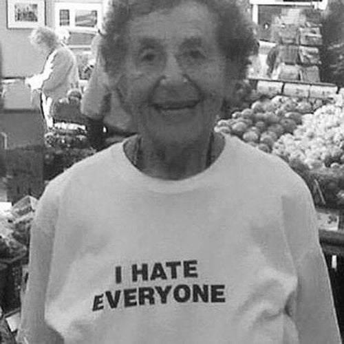 I Hate Everyone T-Shirt